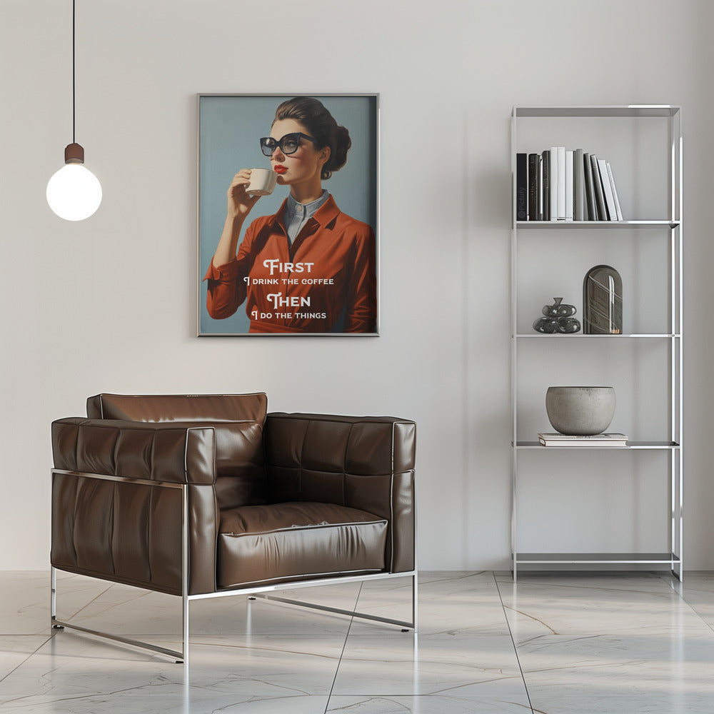 '-wall-art-first-i-drink-the-coffee-then-i-do-the-things-inches