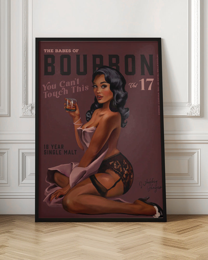 Wall art Babes of Bourbon Cant Touch This. Sexy Retro Pin Up Girl Whiskey Art 24X36inch In White Floating Frame