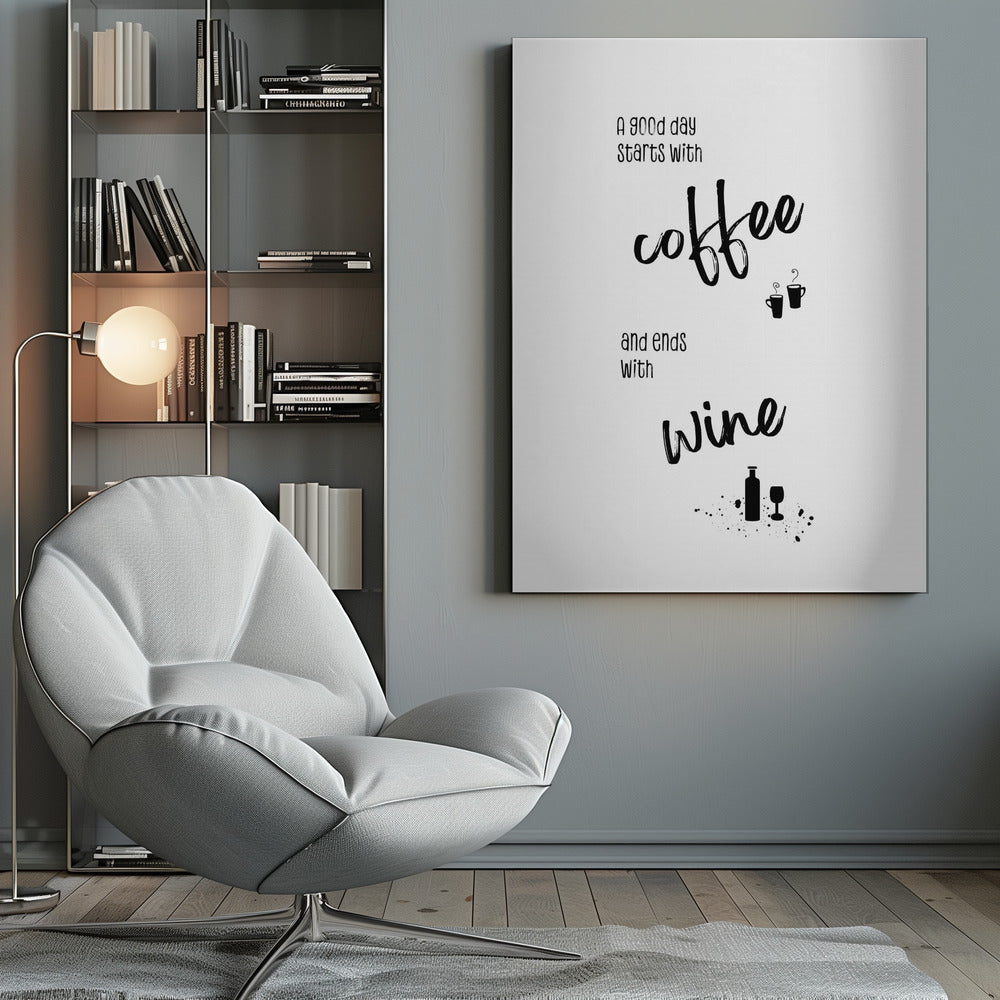 Landscape Photography Canvas Print-wall-art-a-good-day-starts-with-coffee-and-ends-with-wine-