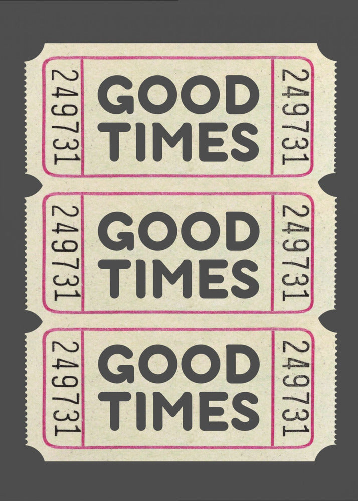 Good Times Ticket Stub Canvas. Customizable