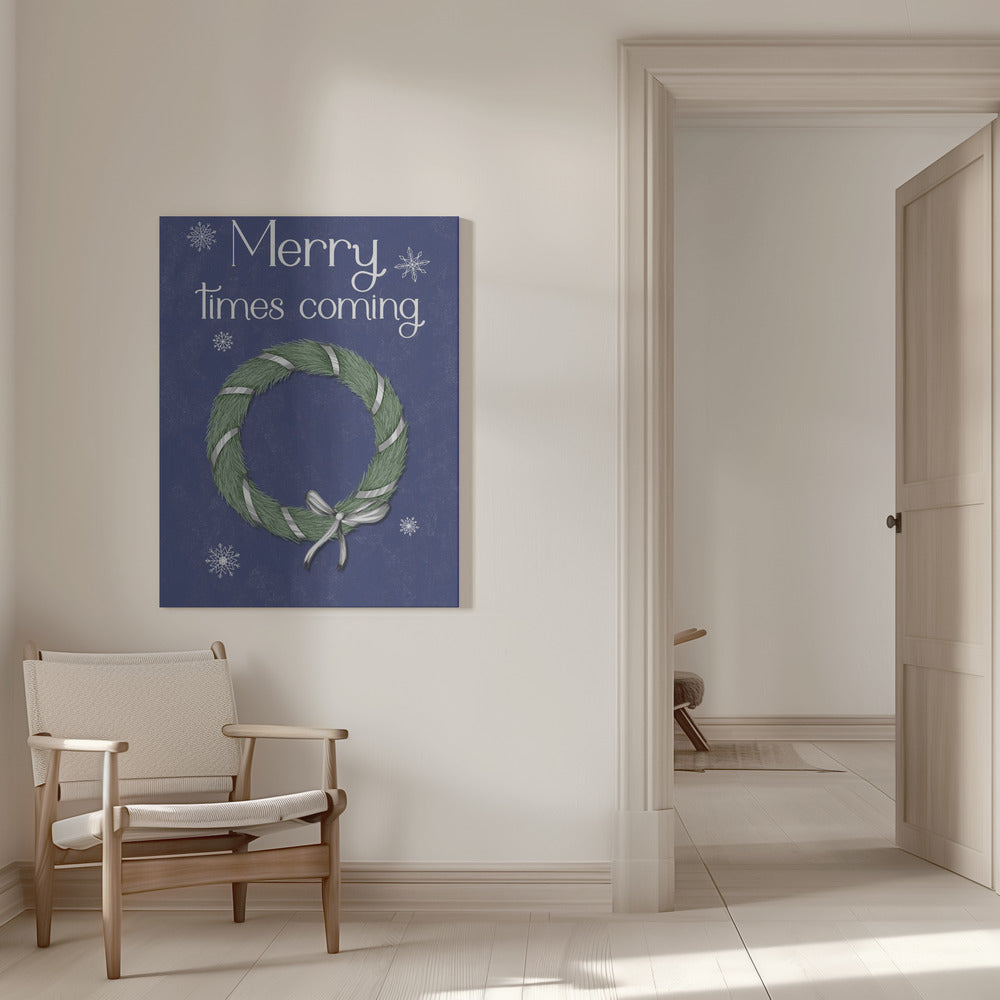 Wall art Merry times coming Canvas Print