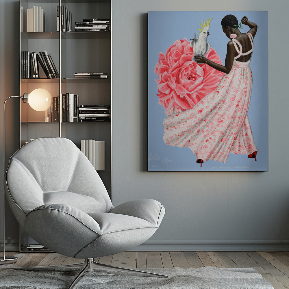 Wall art Weve Got a Good Thing Going